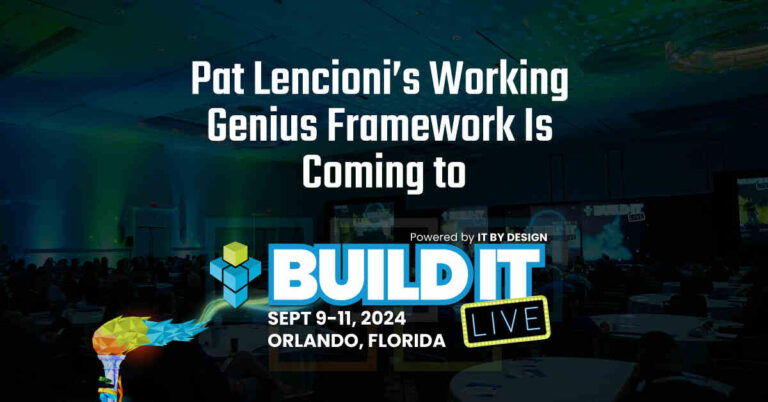 Pat Lencioni’s Working Genius Framework Is Coming to Build IT LIVE 2024