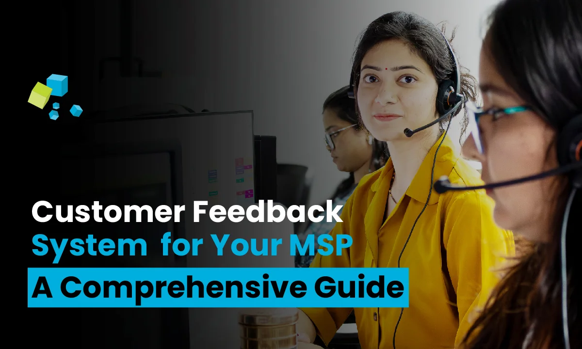 Customer Feedback System for Your MSP