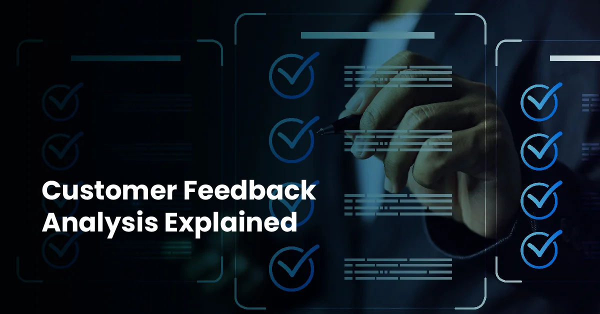 Customer Feedback Analysis Explained