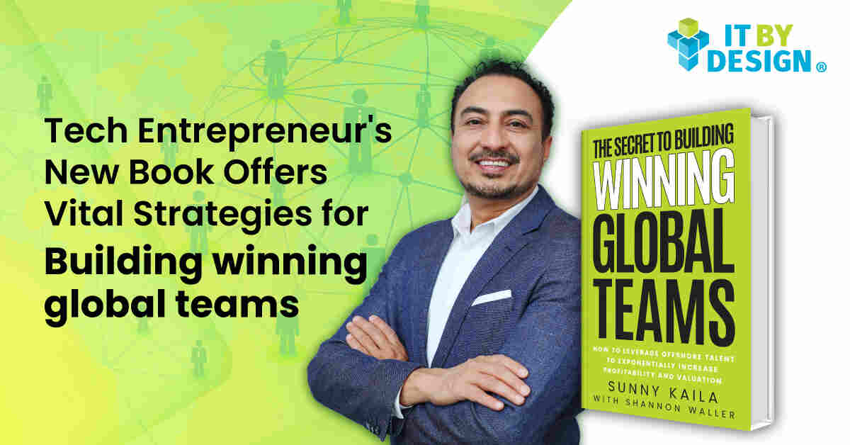 Tech Entrepreneur's New Book Offers Vital Strategies for Building Global Teams