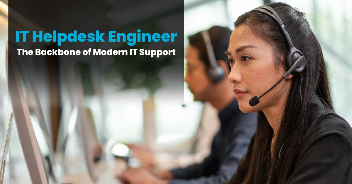 IT Helpdesk Engineer