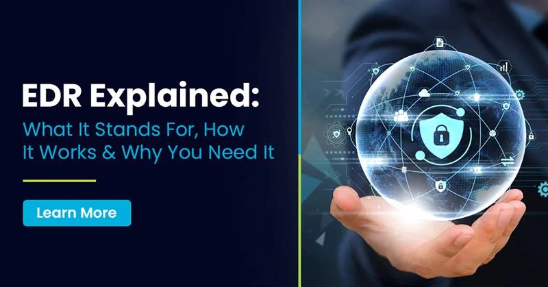 what is EDR Complete guide to endpoint detection 2025